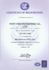 Huey Fan Enterprise Co. Ltd., ISO 9001